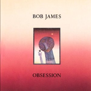 Bob James_Obsession
